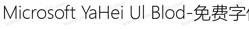 Microsoft YaHei Ul Blod字体转换